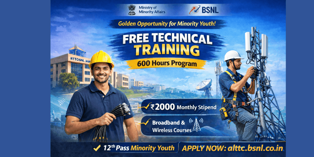 A Golden Opportunity for Minority Youth: 600-Hour Free Technical Training with BSNL